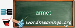 WordMeaning blackboard for armet